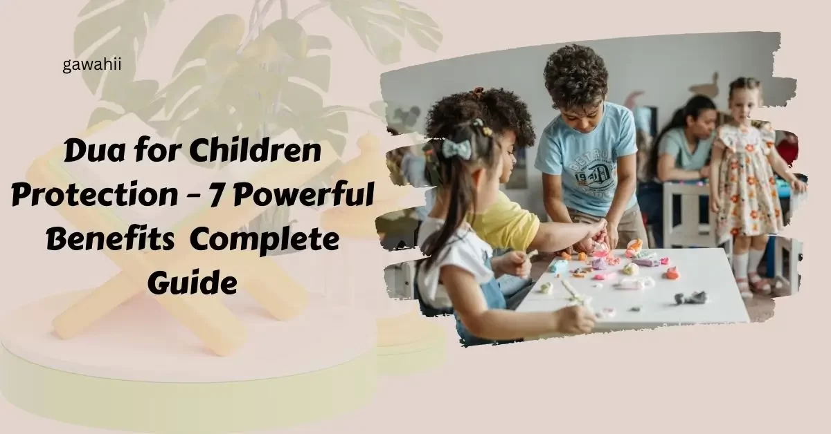 Dua for Children Protection