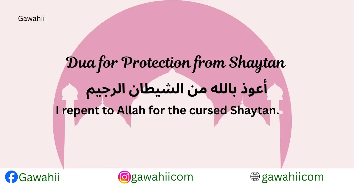 Dua for protection from Shaytan