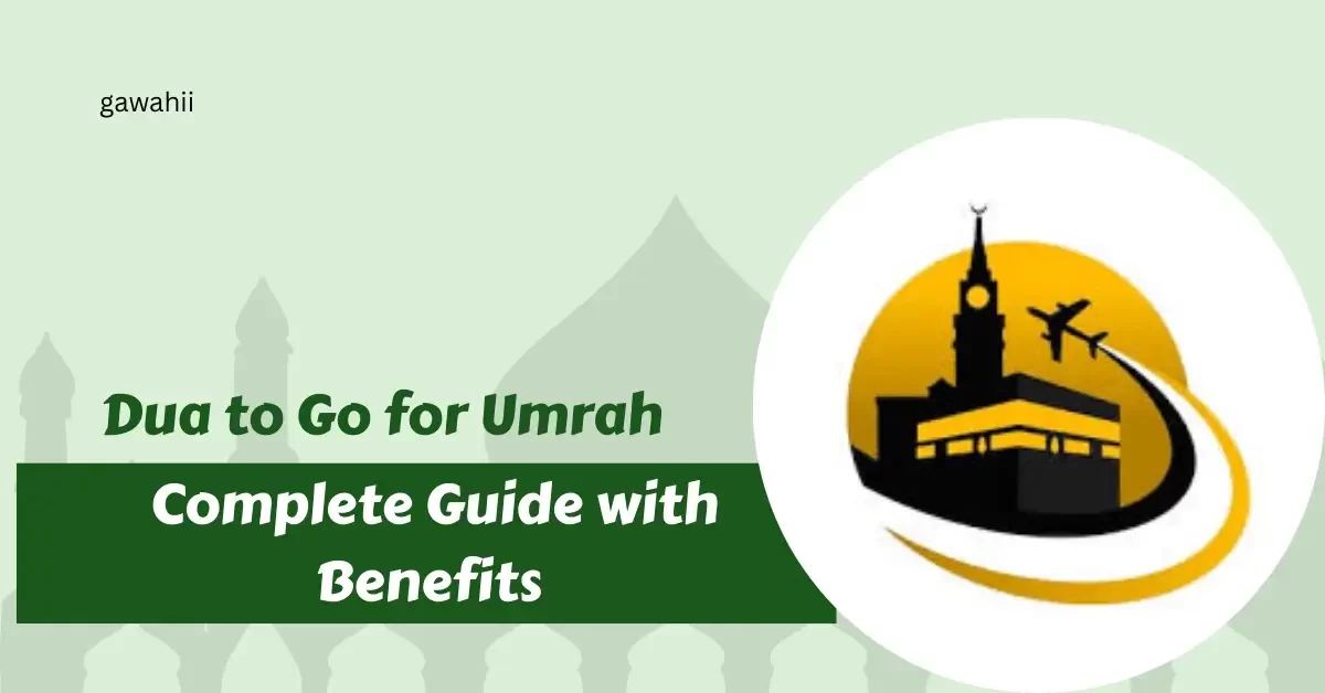Dua to Go for Umrah