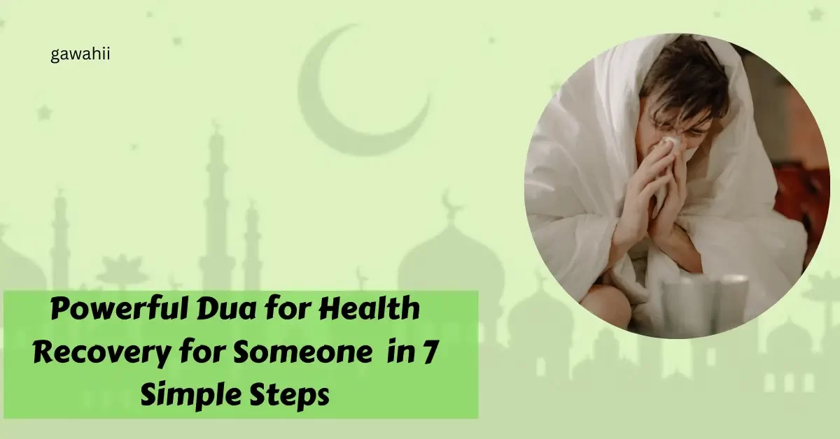 Dua for Health Recovery for Someone