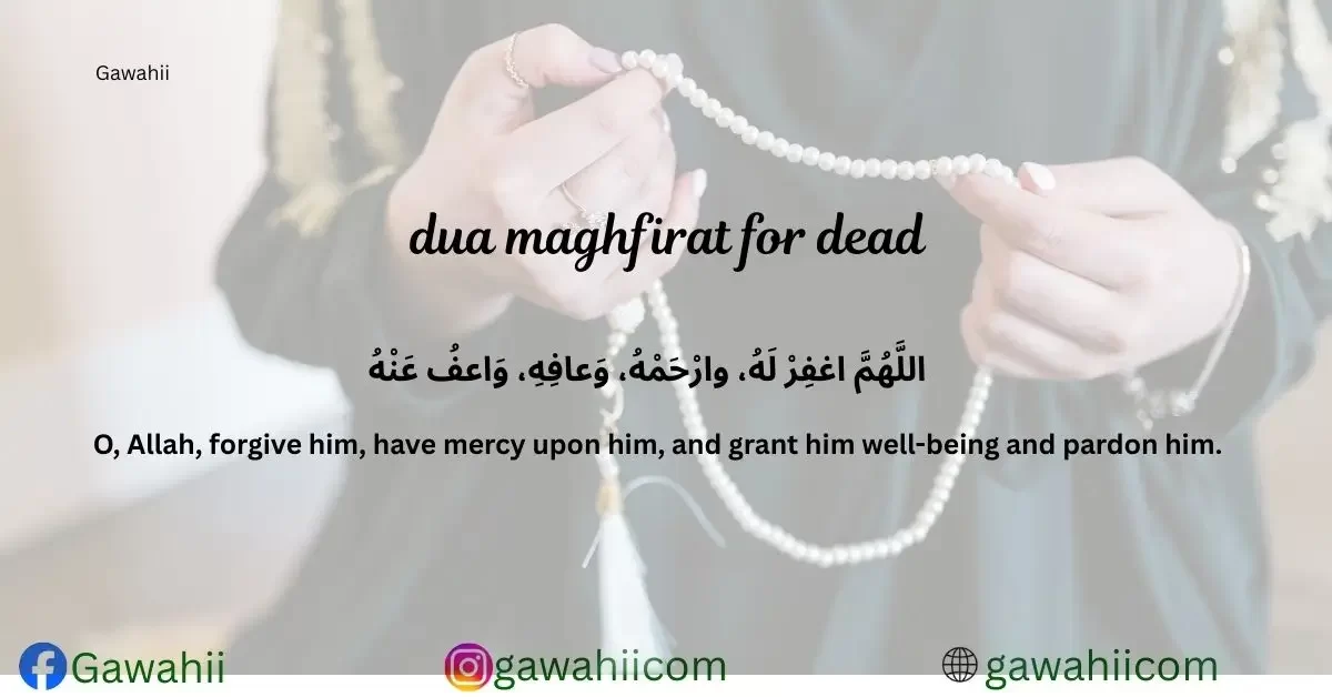 dua maghfirat for dead